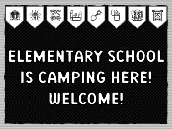 ELEMENTARY SCHOOL IS CAMPING HERE! WELCOME! Camping Theme Bulletin Board Kit,