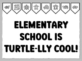 ELEMENTARY SCHOOL IS TURTLE-LLY COOL! Turtle Bulletin Board Kit