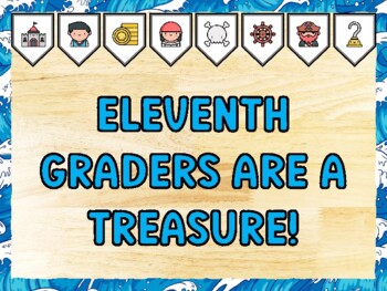 ELEVENTH GRADERS ARE A TREASURE! Pirate Bulletin Board Kit & Door Décor