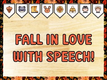 FALL IN LOVE WITH SPEECH! Fall Bulletin Board Kit & Door Décor