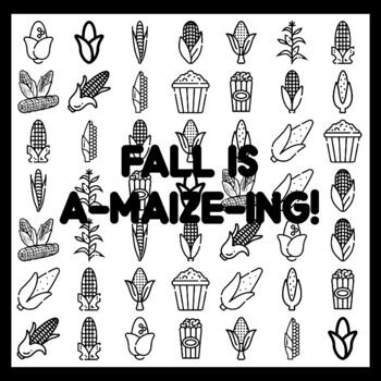 FALL IS A-MAIZE-ING! Corn Bulletin Board Activity 3x3 feet