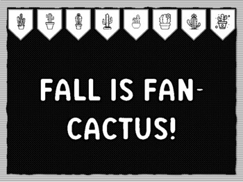 FALL IS FAN-CACTUS! Cactus Succulents Theme Bulletin Board Kit, Door Décor, Cac
