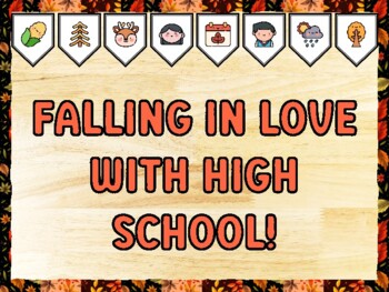 FALLING IN LOVE WITH HIGH SCHOOL! Fall Bulletin Board Kit & Door Décor