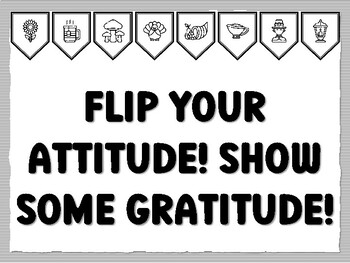 FLIP YOUR ATTITUDE! SHOW SOME GRATITUDE! Thanksgiving Bulletin Board Kit, Novem