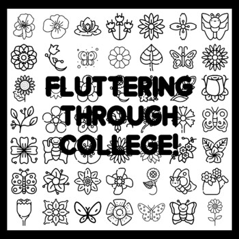 FLUTTERING THROUGH COLLEGE! Butterfly Bulletin Board Activity 3x3 feet