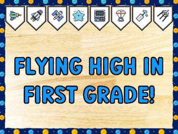 FLYING HIGH IN FIRST GRADE! Galaxy Bulletin Board Kit & Door Décor