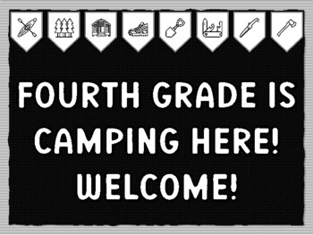 FOURTH GRADE IS CAMPING HERE! WELCOME! Camping Theme Bulletin Board Kit, Door