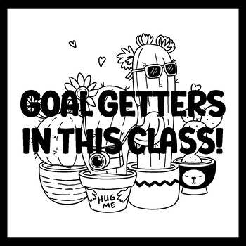 GOAL GETTERS IN THIS CLASS! 3 by 3 Feet Cactus Succulents Bulletin Boards