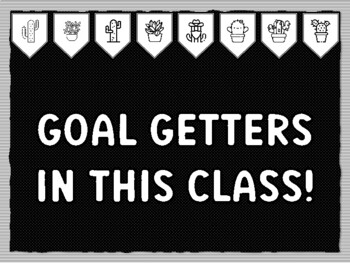 GOAL GETTERS IN THIS CLASS! Cactus Succulents Theme Bulletin Board Kit, Door