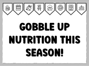 GOBBLE UP NUTRITION THIS SEASON! Thanksgiving Bulletin Board Kit, November Read
