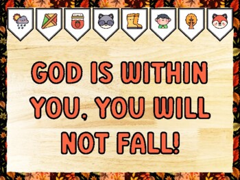GOD IS WITHIN YOU, YOU WILL NOT FALL! Fall Bulletin Board Kit & Door Décor
