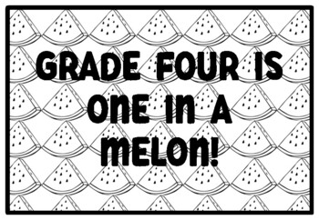 GRADE FOUR IS ONE IN A MELON! Watermelon Activity, Summer