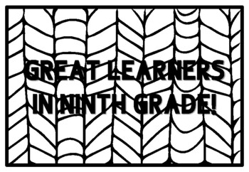 GREAT LEARNERS IN NINTH GRADE! Ninth Grade Back to School Activity