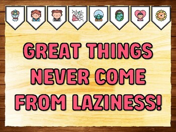 GREAT THINGS NEVER COME FROM LAZINESS! Motivational Printable Bulletin Board