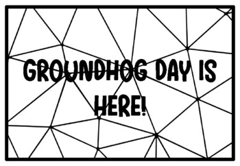 GROUNDHOG DAY IS HERE!, Groundhog Day Coloring Pages
