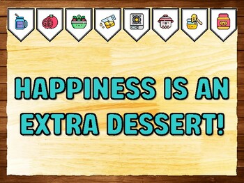 HAPPINESS IS AN EXTRA DESSERT! Cooking Printable Bulletin Board Kit & Door Dé