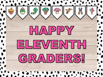 HAPPY ELEVENTH GRADERS! Spring Bulletin Board & Door Décor Kit