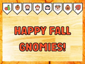 HAPPY FALL GNOMIES! Fall Bulletin Board Kit