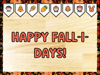 HAPPY FALL-I-DAYS! Fall Bulletin Board Kit & Door Décor, Fall Classroom Décor
