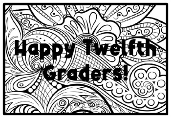 HAPPY TWELFTH GRADERS! Spring Activity, Spring Coloring Pages