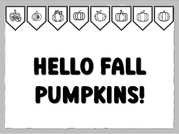 HELLO FALL PUMPKINS! Pumpkin Bulletin Board Kit, Ready to print Pumpkin Classro