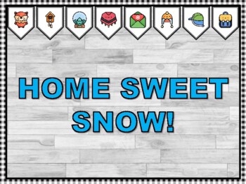 HOME SWEET SNOW! Winter Bulletin Board Kit