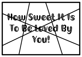 HOW SWEET IT IS TO BE LOVED BY YOU!, Valentine’s Day Activity, Coloring Pages