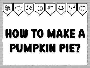 HOW TO MAKE A PUMPKIN PIE? Pumpkin Bulletin Board Kit, Ready to print Pumpkin