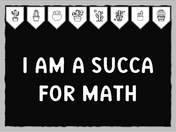 I AM A SUCCA FOR MATH Cactus Succulents Theme Bulletin Board Kit, Door Décor,