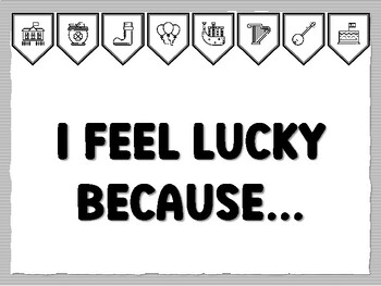 I FEEL LUCKY BECAUSE... St. Patrick's Day Bulletin Board Kit, Ready to print