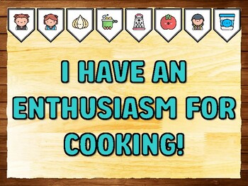 I HAVE AN ENTHUSIASM FOR COOKING! Cooking Printable Bulletin Board Kit & Door