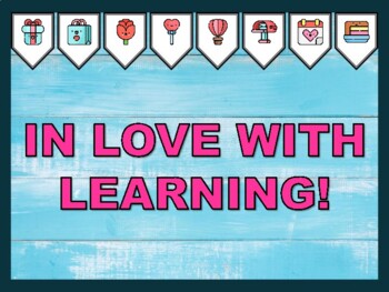 IN LOVE WITH LEARNING! Valentine's Day Bulletin Board Kit