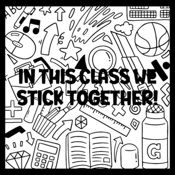 IN THIS CLASS WE STICK TOGETHER! 3 by 3 Feet Back To School Bulletin Boards