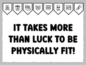 IT TAKES MORE THAN LUCK TO BE PHYSICALLY FIT! St. Patrick's Day Bulletin Board