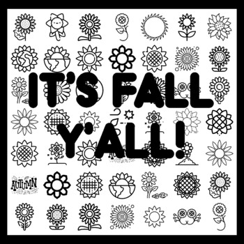 IT'S FALL Y'ALL! Sunflower Bulletin Board Activity 3x3 feet
