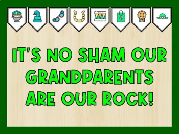 IT'S NO SHAM OUR GRANDPARENTS ARE OUR ROCK! St. Patrick's Day Bulletin Board