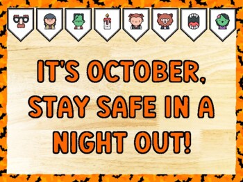IT'S OCTOBER, STAY SAFE IN A NIGHT OUT! Halloween Bulletin Board Kit & Door D