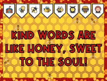 KIND WORDS ARE LIKE HONEY, SWEET TO THE SOUL! Bee Bulletin Board Kit 