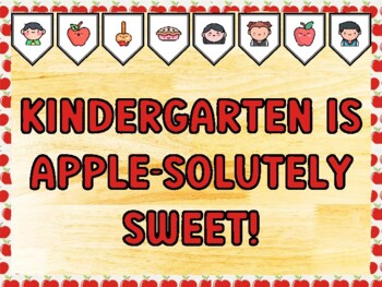 KINDERGARTEN IS APPLE-SOLUTELY SWEET! Apple Bulletin Board Kit