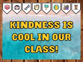 KINDNESS IS COOL IN OUR CLASS! Beach Bulletin Board