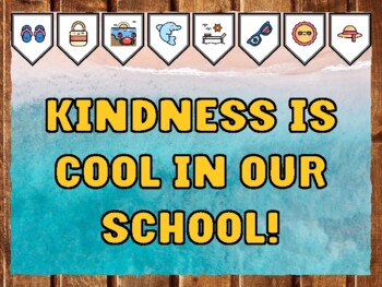 KINDNESS IS COOL IN OUR SCHOOL! Beach Bulletin Board