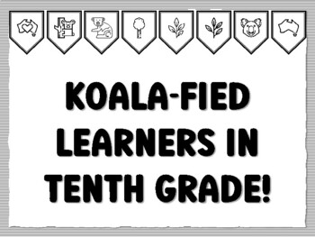 KOALA-FIED LEARNERS IN TENTH GRADE! Koala Bulletin Board Kit