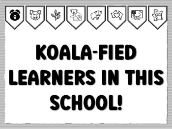 KOALA-FIED LEARNERS IN THIS SCHOOL! Koala Bulletin Board Kit