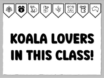 KOALA LOVERS IN THIS CLASS! Koala Bulletin Board Kit