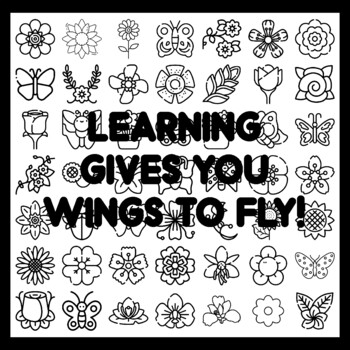 LEARNING GIVES YOU WINGS TO FLY! Butterfly Bulletin Board Activity 3x3 feet