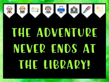 Library Bulletin Board Kit & Door Décor, THE ADVENTURE NEVER ENDS AT THE LIBRARY