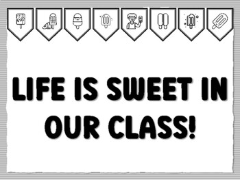 LIFE IS SWEET IN OUR CLASS! Popsicle Bulletin Board Kit