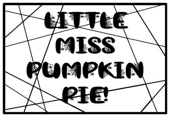 LITTLE MISS PUMPKIN PIE!, Halloween Coloring Pages, Halloween Morning Work