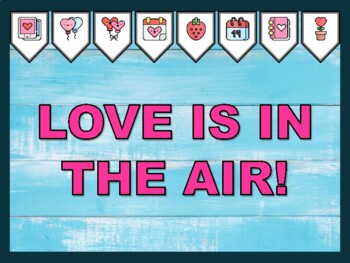 LOVE IS IN THE AIR! Valentine's Day Bulletin Board Kit