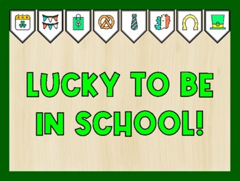 LUCKY TO BE IN SCHOOL! St. Patrick's Day Bulletin Board Kit